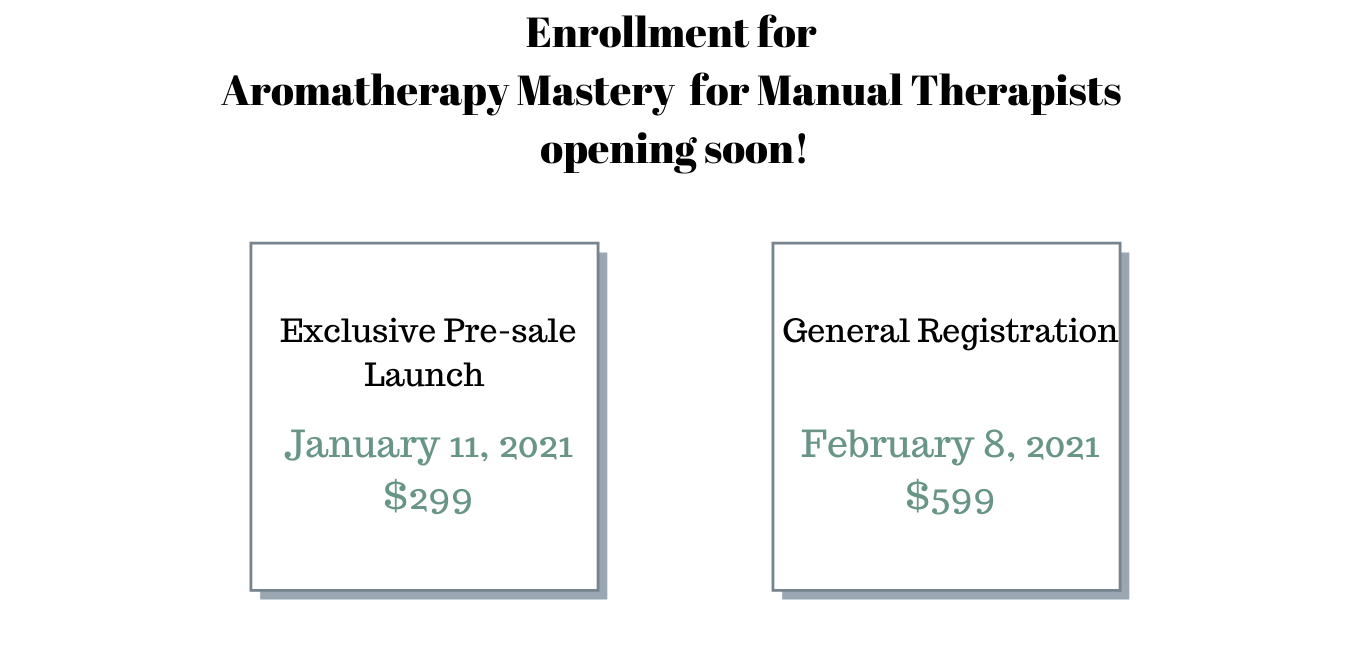 Enrollment for Aromatherapy Mastery for Manual Therapists opening soon! (2)